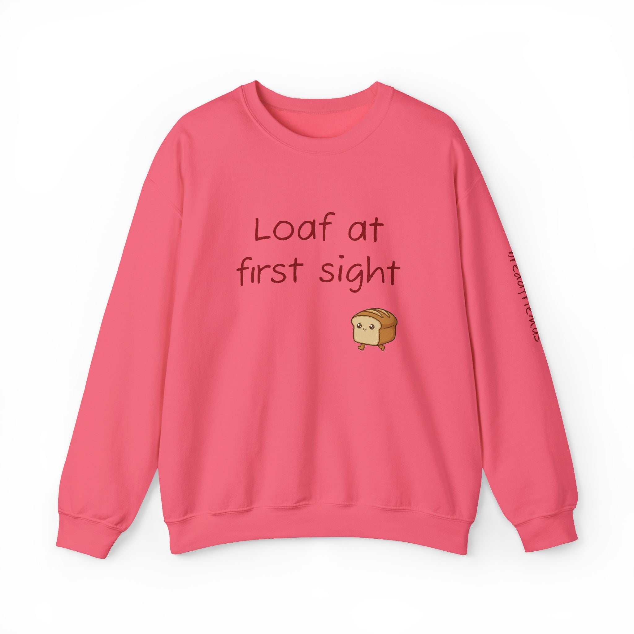 Loaf at First Sight sweatshirt | Cute Bread Pun Crewneck | Breadfriend!