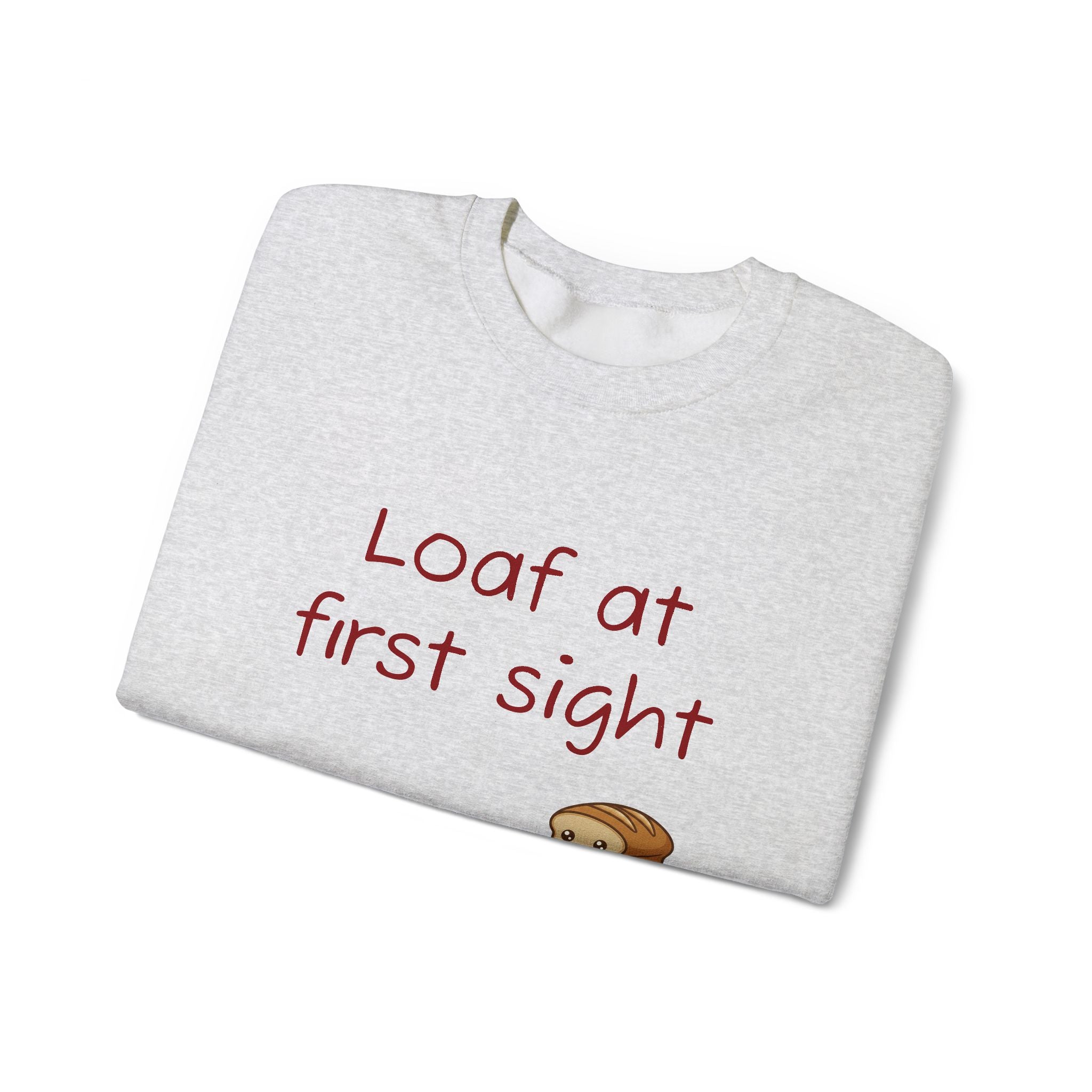 Loaf at First Sight sweatshirt | Cute Bread Pun Crewneck | Breadfriend!