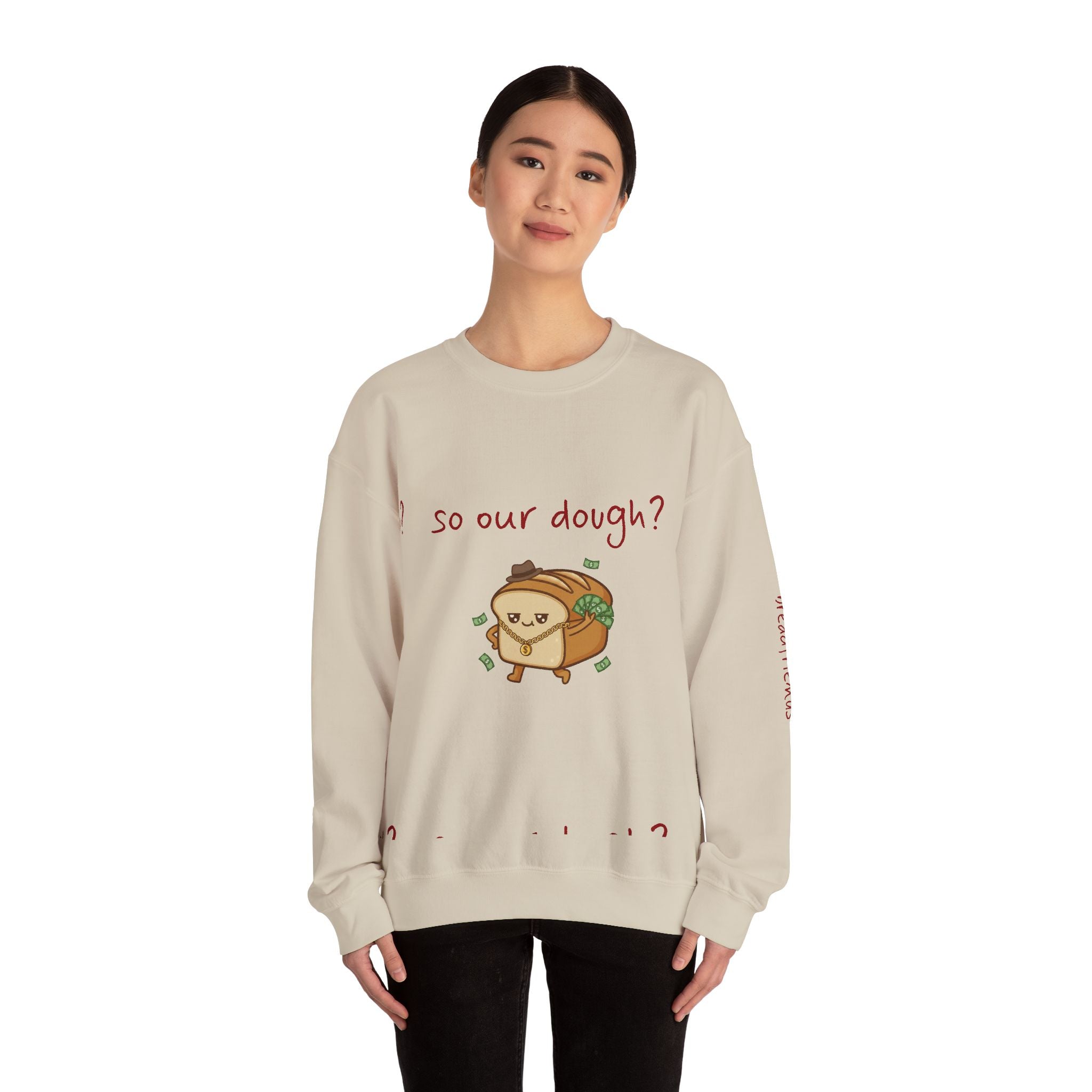 so our dough? breadfriend Sweatshirt | cute food illustration, money crumbs