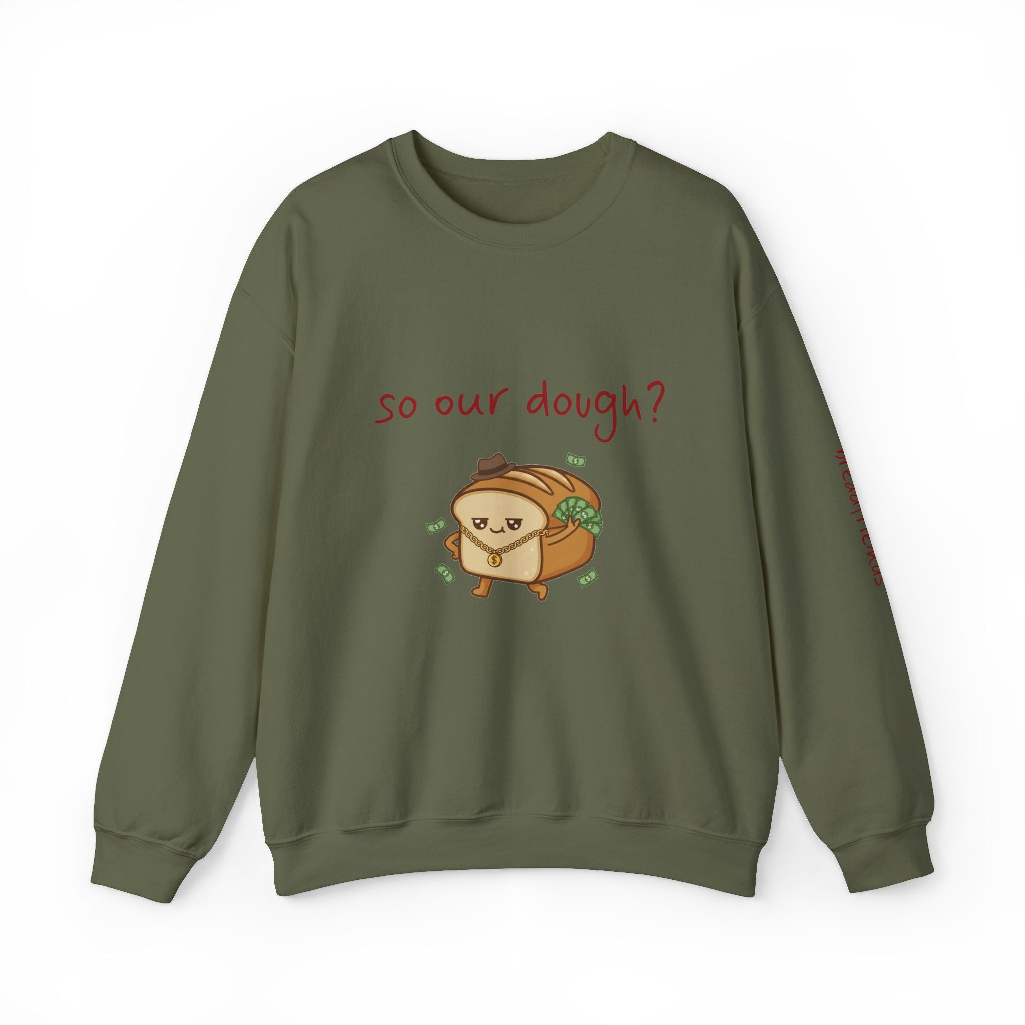so our dough? breadfriend Sweatshirt | cute food illustration, money crumbs