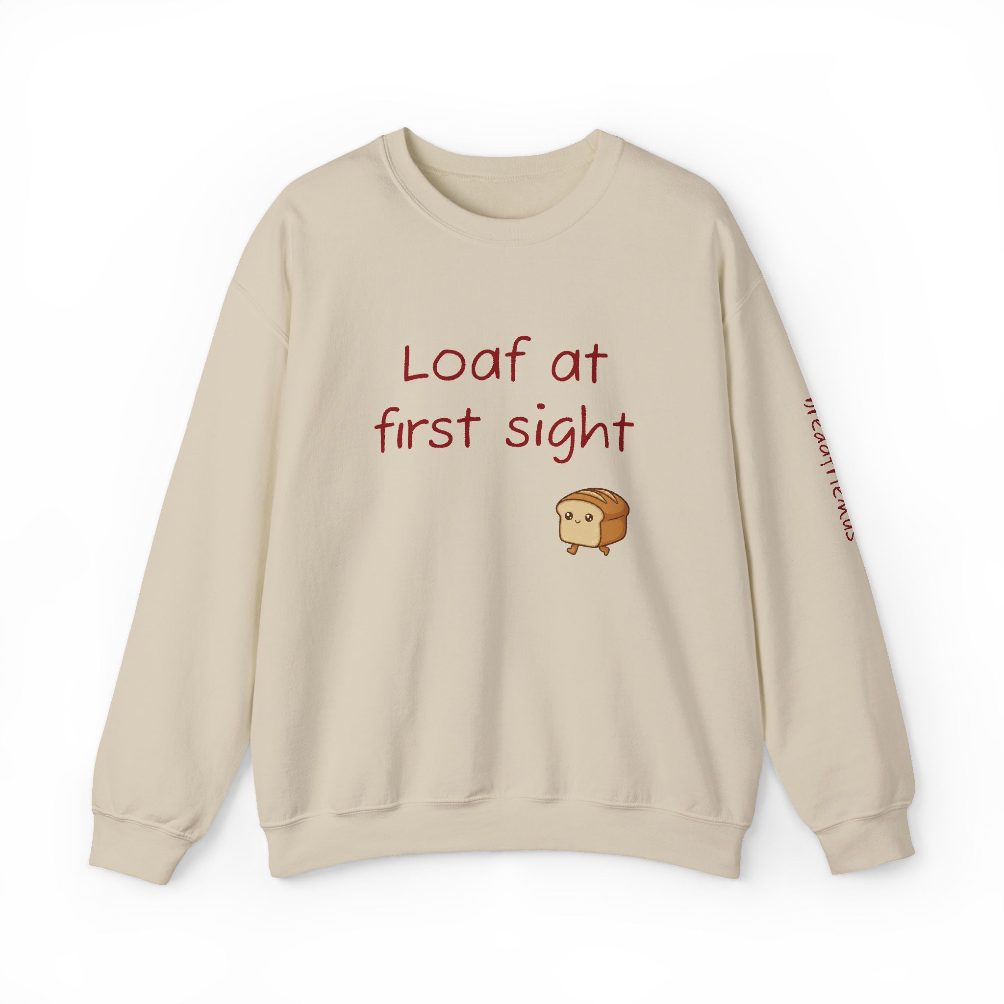 Loaf at First Sight sweatshirt | Cute Bread Pun Crewneck | Breadfriend!