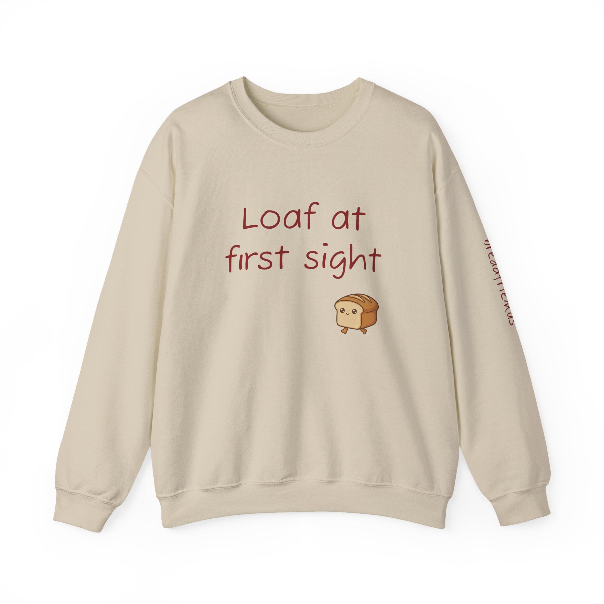 Loaf at First Sight sweatshirt | Cute Bread Pun Crewneck | Breadfriend!