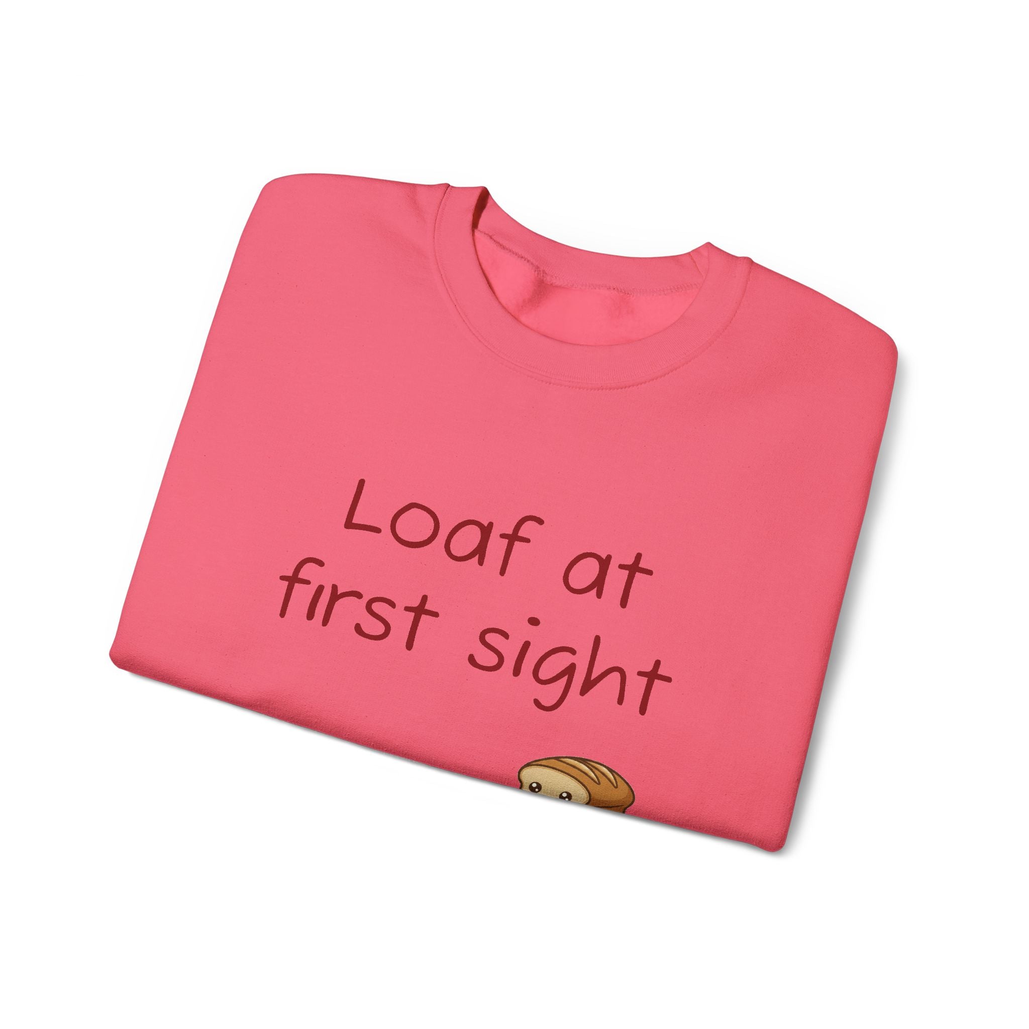 Loaf at First Sight sweatshirt | Cute Bread Pun Crewneck | Breadfriend!