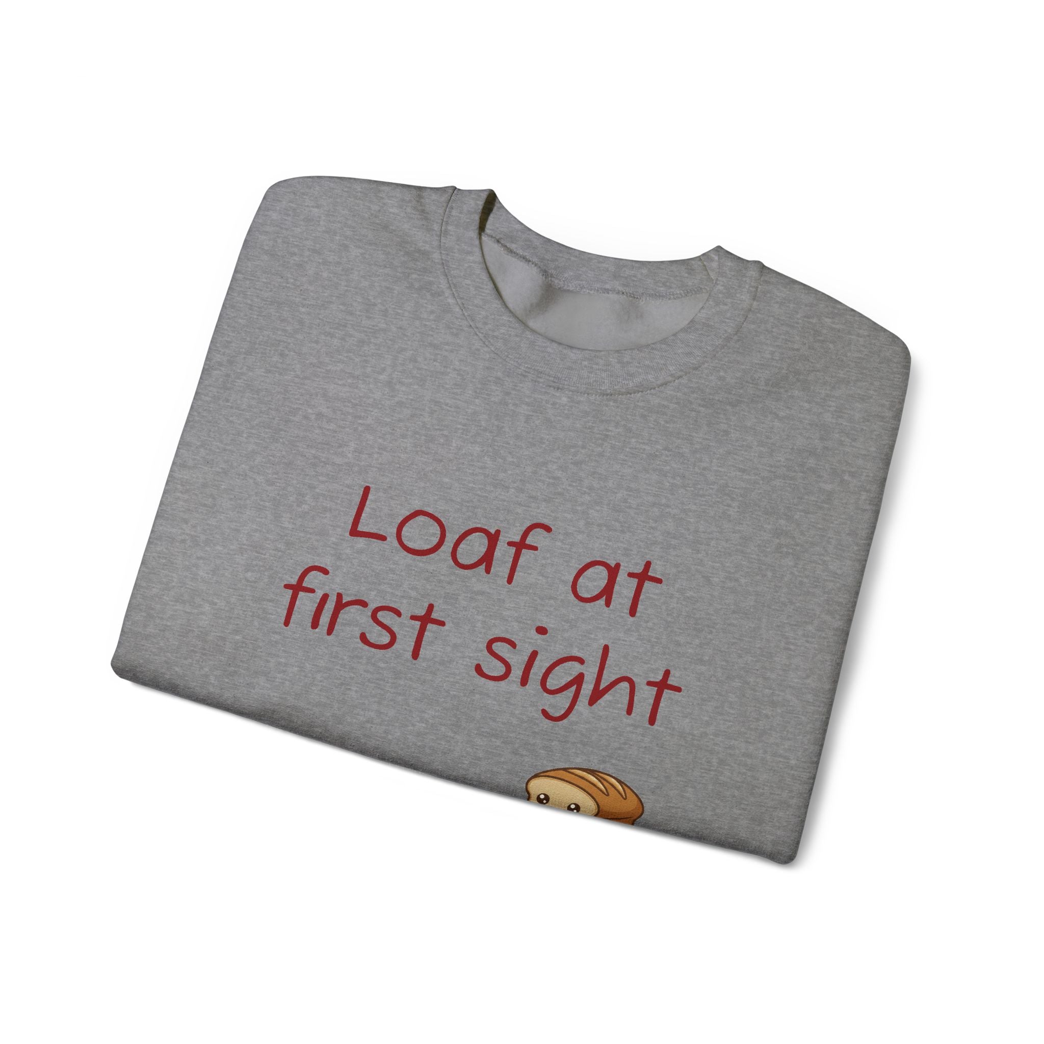 Loaf at First Sight sweatshirt | Cute Bread Pun Crewneck | Breadfriend!
